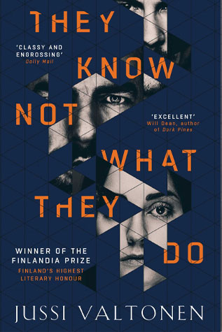 They Know What They Do By Jussi Valtonen