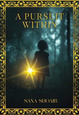 A Pursuit Within - Sana Shoaib