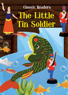 The Little Tin Soldier (Classic Readers)