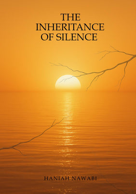 The Inheritance OF Silence
