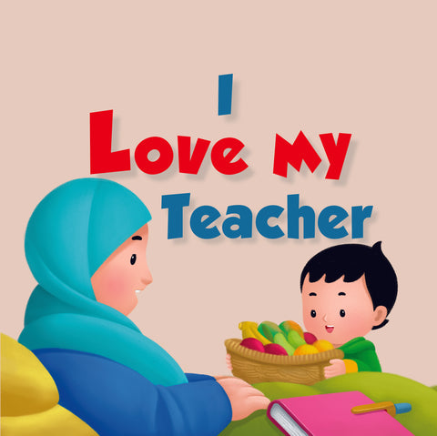 I Love My Teacher