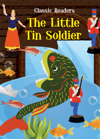 The Little Tin Soldier (Classic Readers)