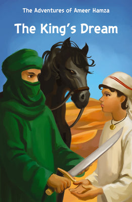 The King's Dream - The Advantures Of Ameer Hamza