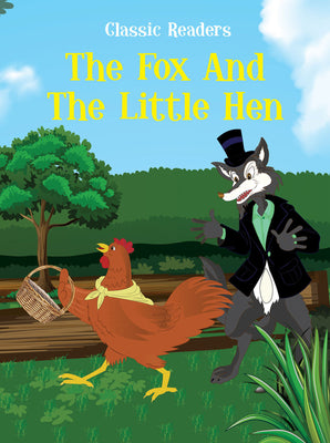 Classic Readers (5 & 6): The Fox And The Little Hen | King Midas And The Golden Touch