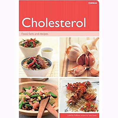 Cholesterol Foods, Facts and Recipes