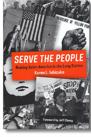 Serve The People By Karen L. Ishizuka