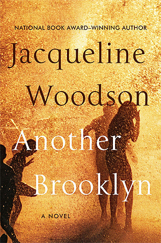 ANOTHER BROOKLYN: JACQUELINE WOODSON