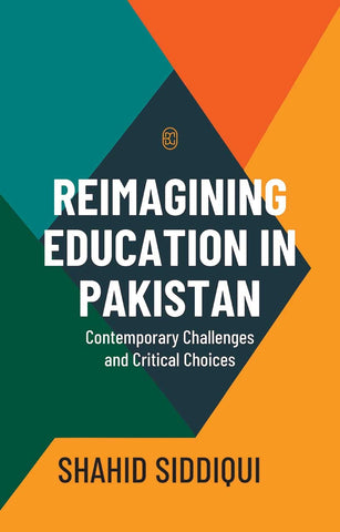 Reimagining Education In Pakistan