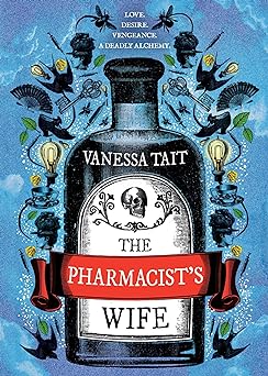 The Pharmacist's Wife: Vanessa Tait