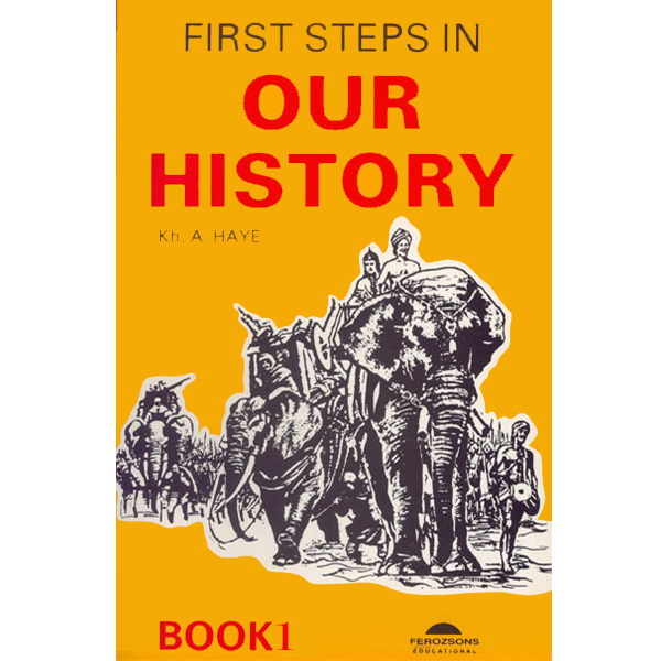 FIRST STEPS IN OUR HISTORY Book 1