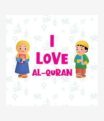 I Love Al Quran