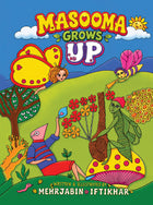 Masooma Grows Up- Mehrjabin Iftikhar