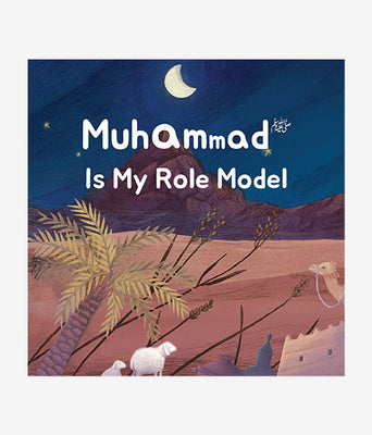 Muhammad Is My Role Model