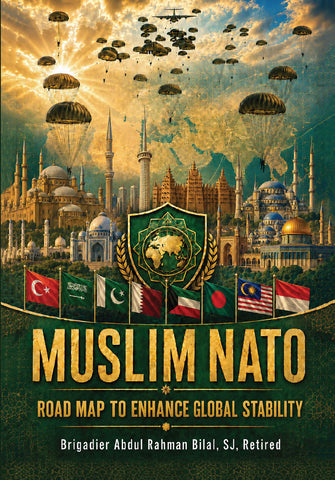 Muslim Nato - Brigadier Abdul Rahman Bilal