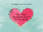 The Most Beautiful Heart In The World.