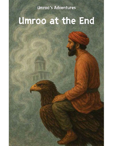 Umroo At The End - Umroo's Adventures