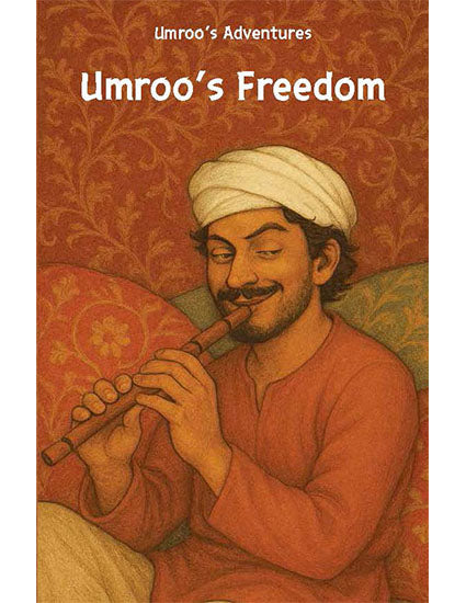 Umroo's Freedom - Umroo's Adventures