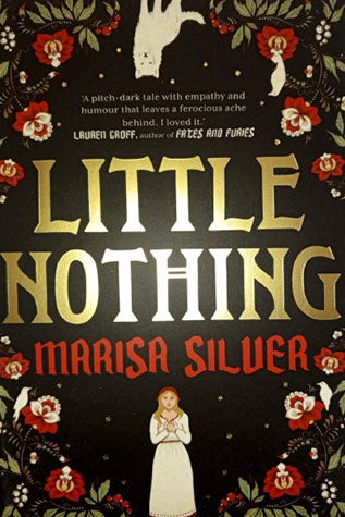 Little Nothing By Marisa Silver