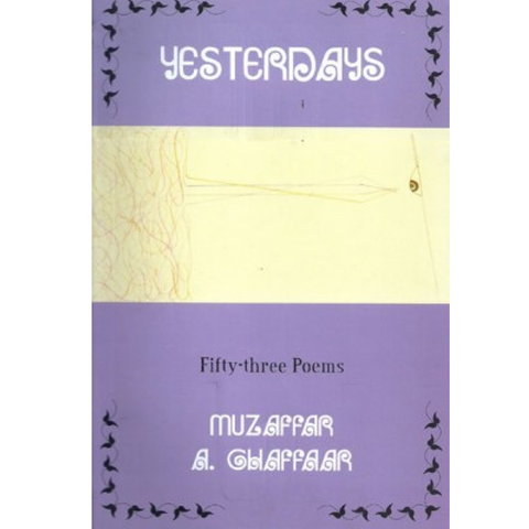 YESTERDAYS (Fifty Three Poems )