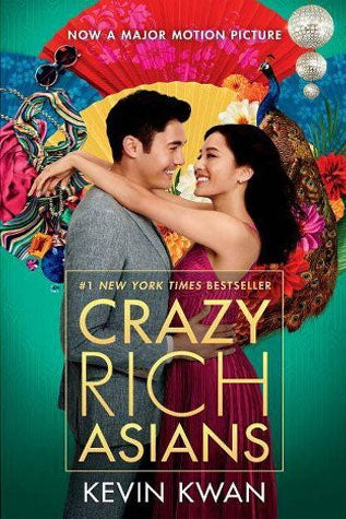 Crazy Rich Asians By Kevin Kwan