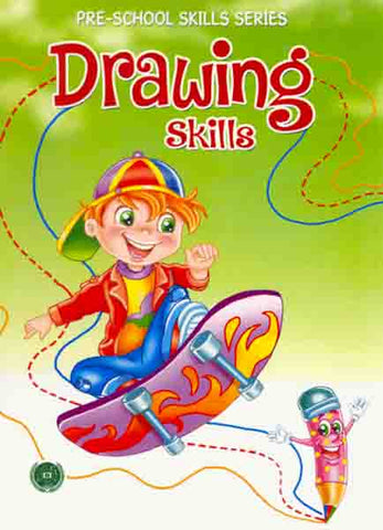 Drawing Skills :Pre-School Skills Series