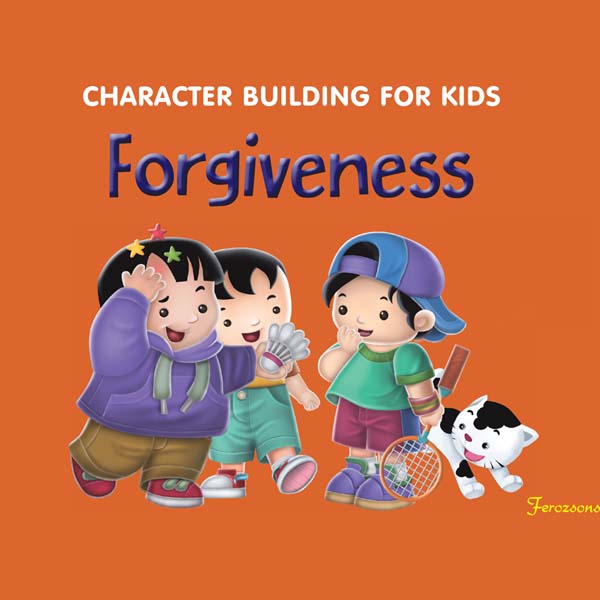 Character  Building For Kids Forgiveness