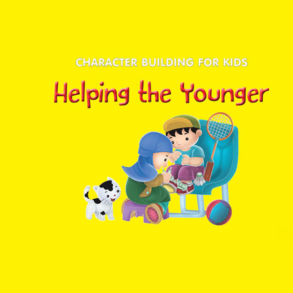 Character  Building For Kids Helping the Younger