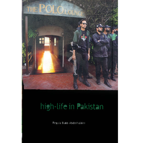 high-life in pakistan