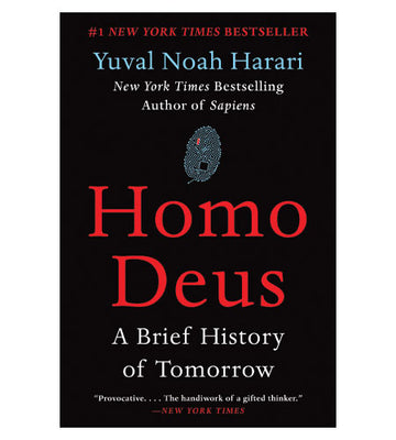 Homo Deus: a Brief History Of Tomorrow