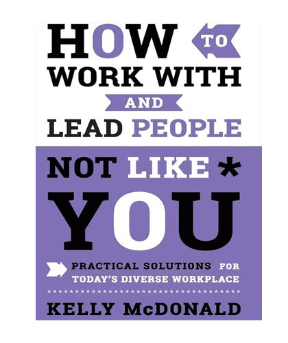How to Work With and Lead People Not Like You – ferozsonspk