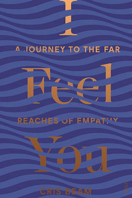 I Feel You by Cris Beam