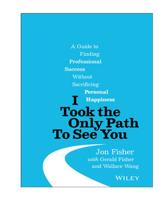 I Took the Only Path To See You