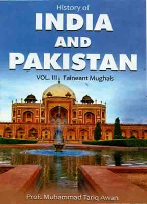 History Of India And Pakistan(Vol-3)
