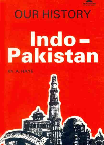 Our History Indo-Pakistan