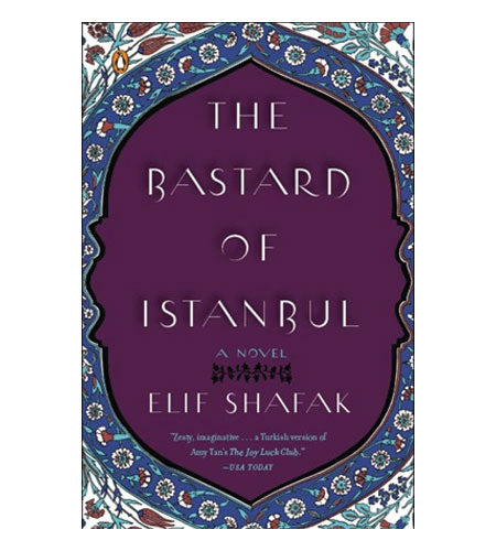 The Bastard Of Istanbul - Elif Shafak