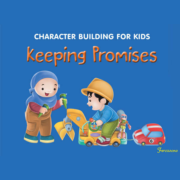 Character  Building For Kids Keeping Promises