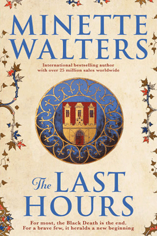 The Last Hours by Minette Walters