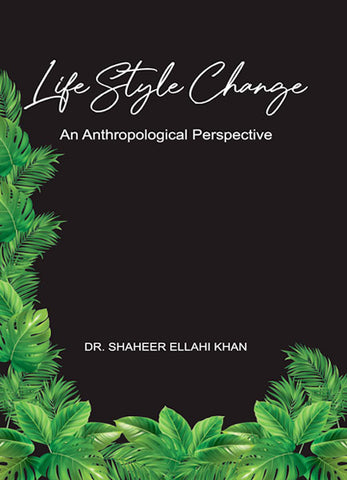 Life Style Change  An Anthropological Perspective