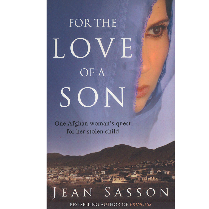 For the Love of a Son - One Afghan Woman's Quest