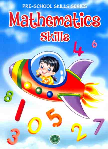 Mathematics Skills:Pre-School Skills Series