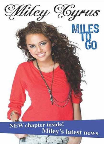 Miley Cyrus: Miles To Go