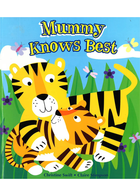 Mummy Knows Best