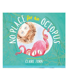No Place for an Octopus