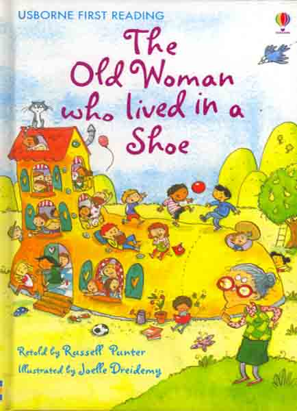 The Old Women Who Lived In A Shoe :First Reading