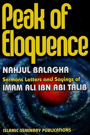 Nahjul Balagha: Peak Of Eloquence