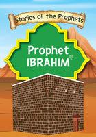 Stories Of The Prophets- Prophet Ibrahim & Prophet Ilyas