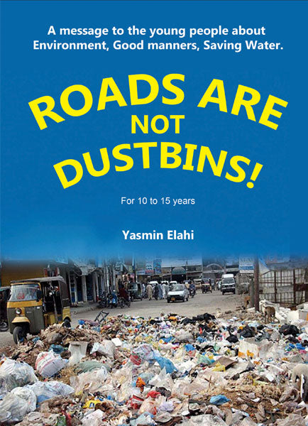 Roads are not Dustbins!