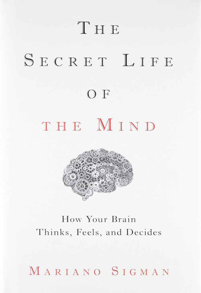 The Secret Life Of The Mind