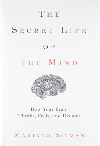 The Secret Life Of The Mind