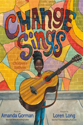 Change Sings By Amanda Gorman